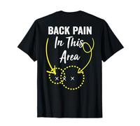 Dolor de espalda divertido en esta área Camiseta
