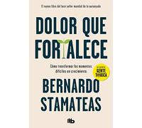 Dolor que fortalece (No ficción)