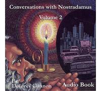 Dolores Cannon - Conversations with Nostradamus, Vol II (Audio CD)