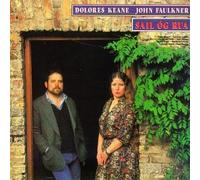 Dolores Keane John Faulkner - Sail Og Rua