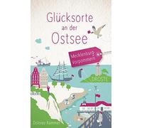 Dolores Kummer Glücksorte an der Ostsee. Mecklenburg-Vorpommern: F (Tapa blanda)
