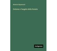 Dolores o l'angelo della foresta