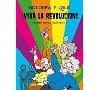 Dolores y Lolo 2. ¡Viva la revolución! (Kili Kili)