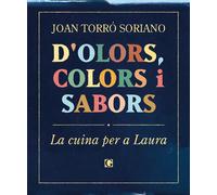 DOLORS COLORS I SABORS | Joan Torró Soriano