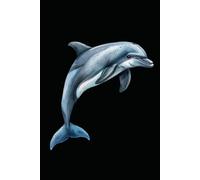 DOLPHIN: ANIMALS OF THE WORLD, Positive Affirmation, Motivational and Inspirational Notebook, Animal Notebook, Birthday Gifts, Motivational Gifts, Notebook Gifts, Anniversary Gifts, For All...