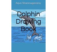 Dolphin Drawing Book