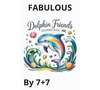 DOLPHIN FRIENDS COLORING BOOK (Coloring Books)