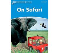 Dolphin Readers 1. On Safari: Level 1: 275-Word Vocabularyon Safari
