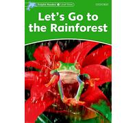 Dolphin Readers 3. Let's Go to the Rainforest. Intenational Edition: Level 3: 525-Word Vocabularylet's Go to the Rainforest