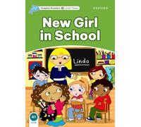 Dolphin Readers Nivel 3 – New Girl in School – Oxford University Press