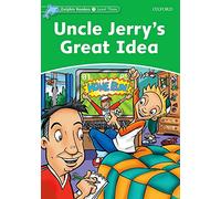 Dolphin Readers 3. Uncle Jerry's Great Idea