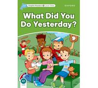 Dolphin Readers 3. What Did You Do Yerterday? International Edition