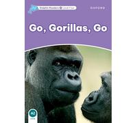 Dolphin Readers 4. Go, Gorilas, Go. International Edition
