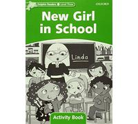 Dolphin Readers Level 3: Level 3: New Girl in School Activity Book: Level 3: 525-Word Vocabularynew Girl in School Activity Book