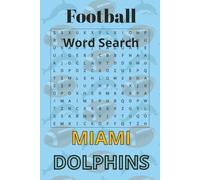Dolphins Football Team Word Search: Go Miami!