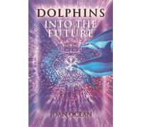 Dolphins into the Future