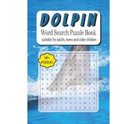 DOLPIN Word Search Puzzle Book: Word Searches with Easy to Read Print about Fish, Splash, Ocean, and more / 6x9 inches, 110 pages / 50+ puzzles... gift for vacation, holiday, and free time