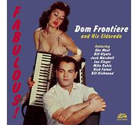 Dom Frontiere - And His El Dorado + Fabulous!! (2 LP on 1 CD) Digipack