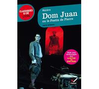 Dom Juan ou Le festin de Pierre: Suivi d'une anthologie sur le mythe de Don Juan