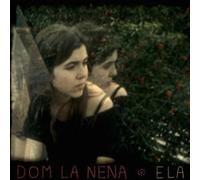 Dom La Nena - Ela