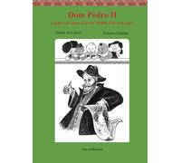 Dom Pedro II: and his Adventures in the Middle East in Comics