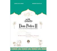 Dom Pedro II e Suas Aventuras no Oriente Médio