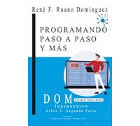 DOM - PROGRAMANDO PASO A PASO Y MÁS: INSTRUCTIVO - Libro 2 - Document Object Model