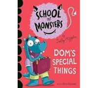 Dom S Special Things (school Of Monsters)