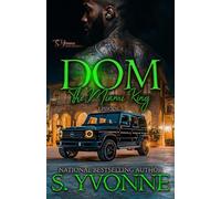 Dom: The Miami King (EP: 3) (The Miami King Series)