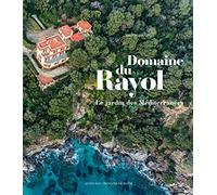 Domaine du Rayol: Le jardin des Méditerranées