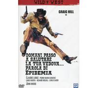 Domani passo a salutare la tua vedova... parola di Epidemia [Italia] [DVD]