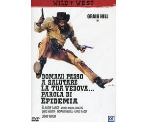 Domani passo a salutare la tua vedova... parola di Epidemia [Italia] [DVD]