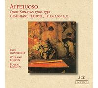 Dombrecht, Paul Kohnen, Robert Kuijken, Wieland - Affetuoso - Oboe Sonatas 1700-1750