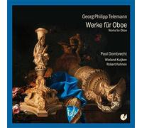 Dombrecht, Paul Kohnen, Robert Kuijken, Wieland - Telemann: Obras Para Oboe / Paul Dombrecht