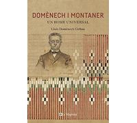 Domènech i Montaner: Un home universal (Orígens)