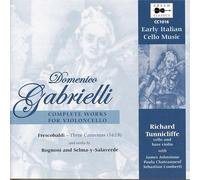 Domenico Gabrielli : Oeuvre Complete Pour Violoncelle - Frescobaldi - Rognoni