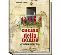 Domenico Gentil Cucina della Nonna: Traditionelle Familienrezepte au (Tapa dura)