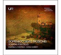 Domenico Silvio Passionei : Sonates pour violoncelle. Gusberti, Ensemble Il Continuo.