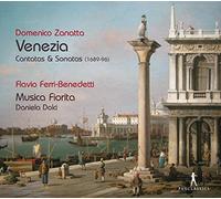 Flavio Ferri-Benedetti, Musica Fiorita - Domenico Zanatta: Venezia, Cantatas / D.Dolci