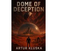 Domes of Deceit: Unveiling the Truth Beneath the Lies