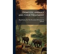 Domestic Animals and Their Treatment
