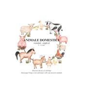 Domestic Animals / Animale Domestice: Romanian - English Bilingual Coloring Book for Kids Ages 3 - 6