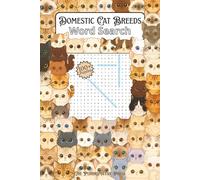 Domestic Cat Breeds Word Search: 6x9, 168 pages | 100+ Puzzles | Gifts for Vacations, Holidays and Relaxation Time