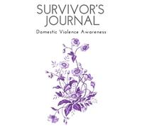 Domestic Violence Survivor's Journal