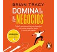 Domina El Arte De Los Negocios (audiolibro)