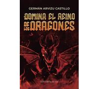 Domina el Reino de los Dragones