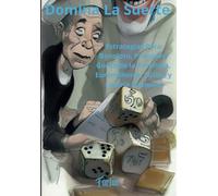 Domina La Suerte: Estrategias para Bonoloto, Primitiva, Gordo de la Primitiva, Euromillones, Futbol y Loteria Nacional: 1 (Combinacines Para Ganar En ... Euromillones, Futbol y Loteria Nacinal)