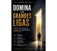 Domina las Grandes Ligas: Venta, dirección y estrategia para conquistar grandes clientes