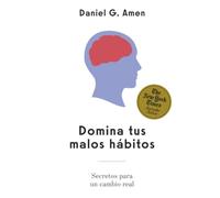 Domina tus malos hábitos: Secretos para un cambio real
