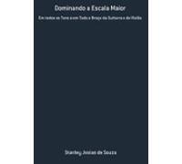 Dominando A Escala Maior (ebook)